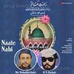 Naate Nabi - M.N. Barkati Song Download
